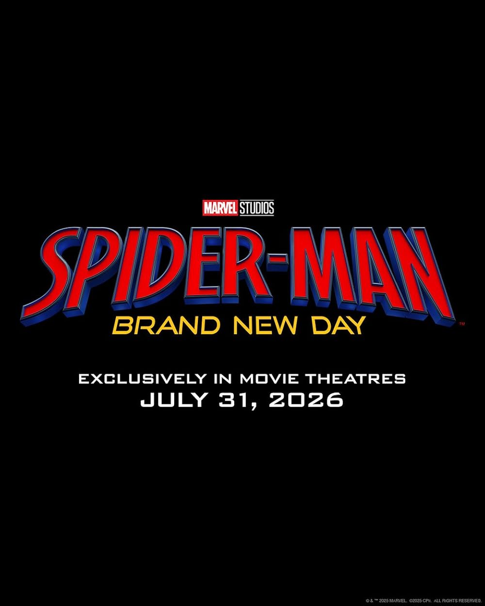 The "Spider-Man: Brand New Day" logo sits against a black background above the premiere date as part of the MCU Phase 6 rollout.