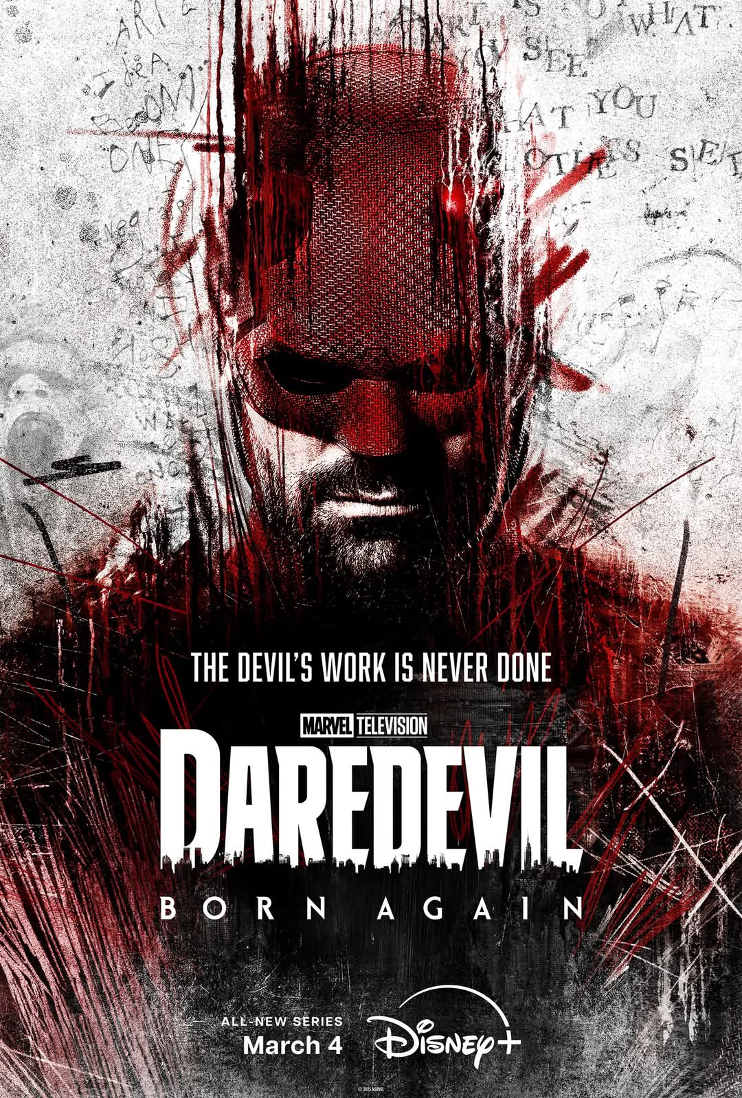 A poster of Daredevil behind the "Daredevil: Born Again" logo has a streaked or scratched appearance against a white background covered in scribbles. It advertises the series premiere on March 4 on Disney+.