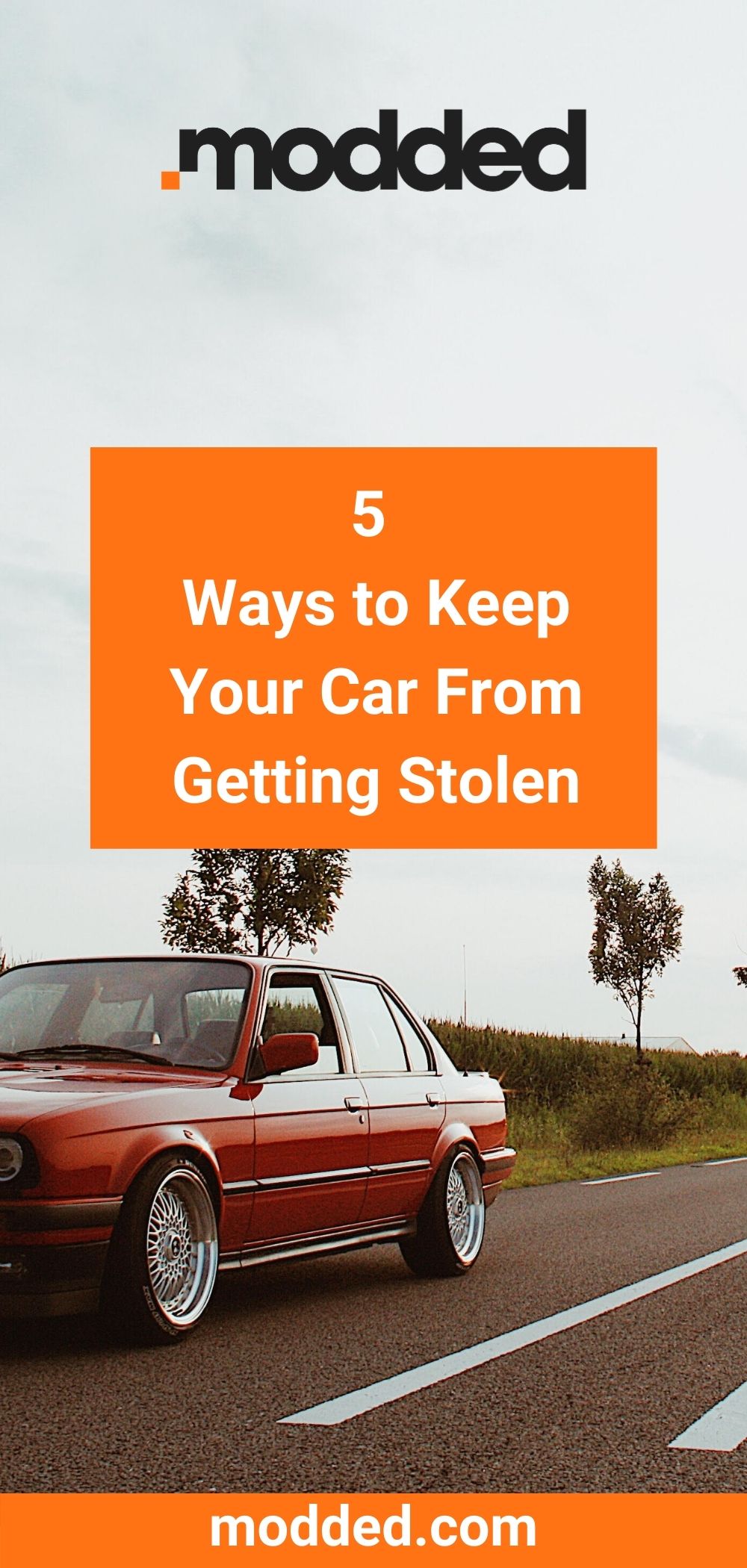 5-ways-to-keep-your-car-from-getting-stolen-modded