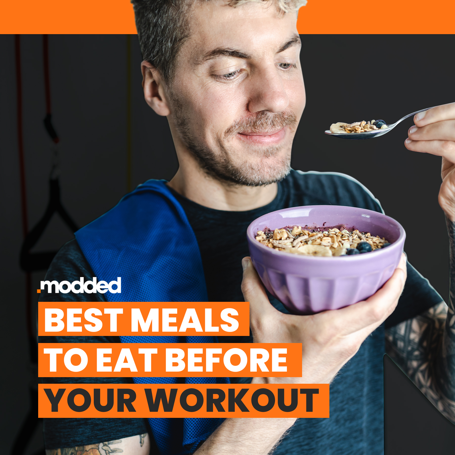 best-meals-to-eat-before-your-workout-modded