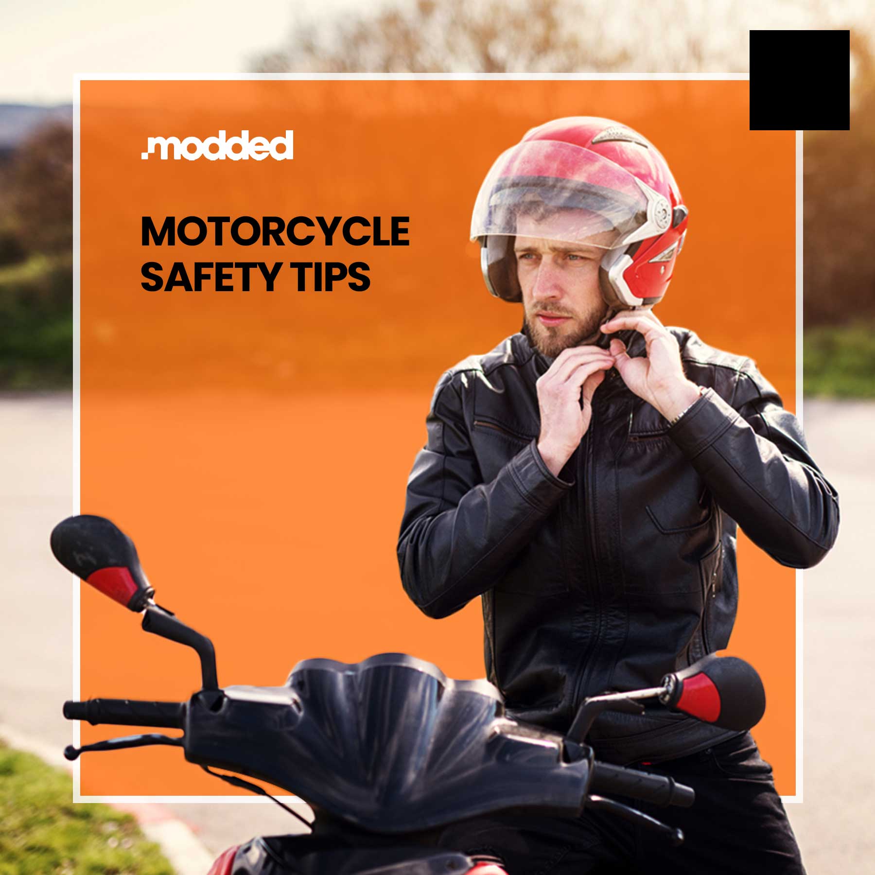 Motorcycle Safety Tips Modded