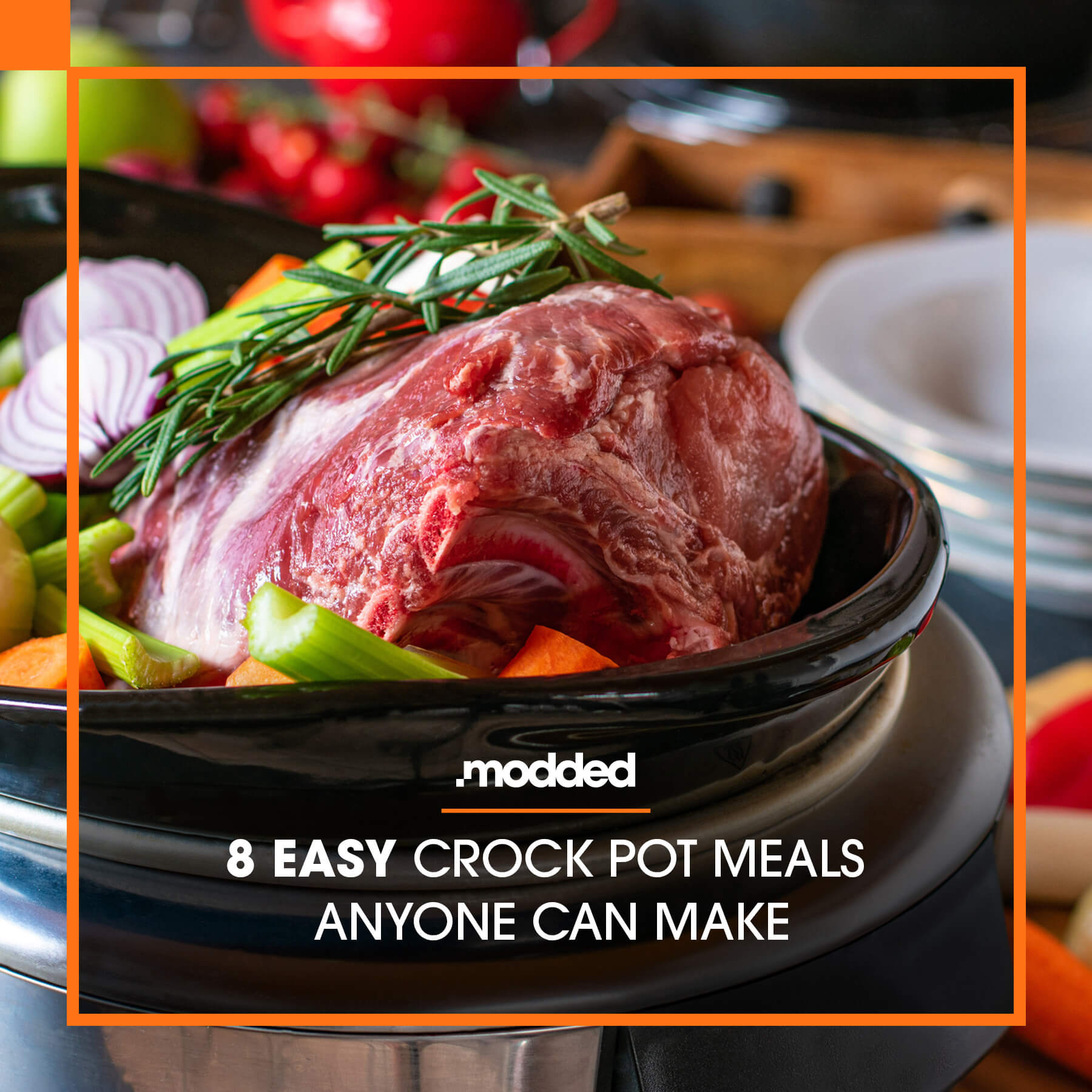 8 Easy Crock Pot Meals Anyone Can Make Modded