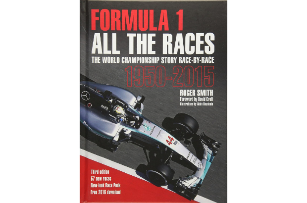 'Formula 1: All the Races' by Roger Smith